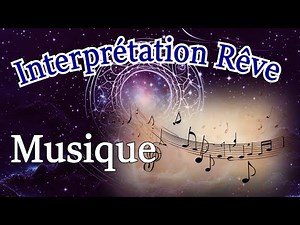 Interprétation de rêve de Musique.