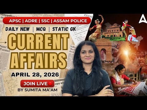Current Affairs Today | 28 April Current Affairs 2025 in Assamese | Current Affairs By Sumita Mam