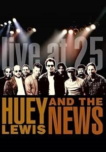 Amazon.com: Huey Lewis & The News - Live at 25 by Huey Lewis and the News : Películas y TV