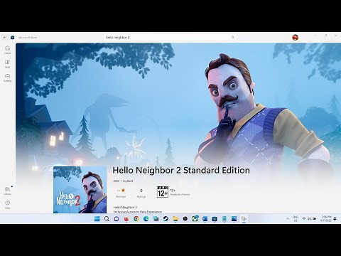 Fix Hello Neighbor 2 Not Installing/Downloading On Microsoft Store In Windows 10/11