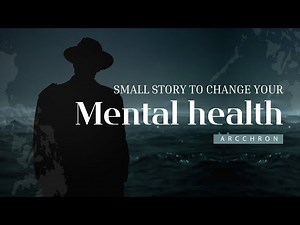 A Small Story to change the Mental Health.