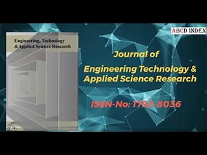 ENGINEERING TECHNOLOGY & APPLIED SCIENCE RESEARCH 1792-8036 | ABCD Index Journals | Engineering