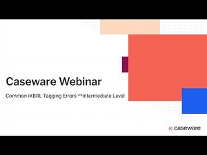 Common iXBRL Tagging Errors - Intermediate Webinar - 14th July 2023