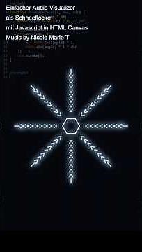 Einfacher Audiovisualizer als Eiskristall mit JavaScript