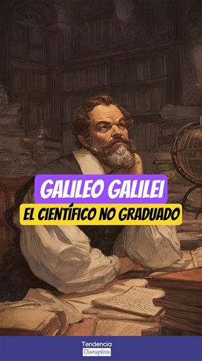 🔬 Galileo never finished university… and he changed history