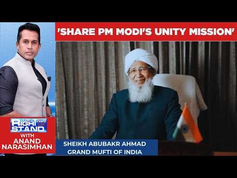 Muslims Safe in India, No Insecurity, Grand Mufti’s Message After Meeting PM Modi | #therightstand
