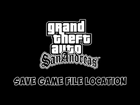 How to Find Your GTA San Andreas Save Game File Location | gta sa save file