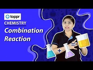 Combination Reaction | Physical and Chemical Changes | Class 8 Chemistry