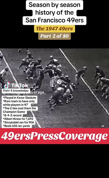 @San Francisco 49ers #fyp #share #49erspresscoverage #1947 #sanfrancisco49ers #nflhistory #ninergang #tiedgame #aafc #nflrival