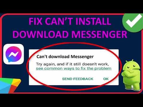 Fix Can't Install Facebook Messenger App Android | Fix Can't Download Messenger App From Play Store
