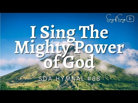 I Sing The Mighty Power of God | Music with Lyrics | SDA Hymn