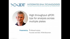 High throughput qPCR: tips for analysis across multiple plates