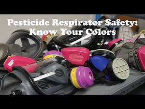Pesticide Respirator Safety: Know Your Colors