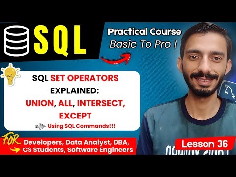 SQL Set Operators Explained | UNION, UNION ALL, INTERSECT & EXCEPT