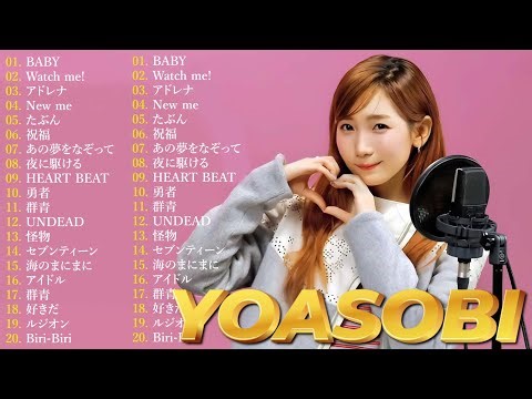 【広告なし】YOASOBI 人気曲メドレー2026🎧🎶 BABY, Watch me!, アイドル｜YOASOBI Best Hits Playlist 2026