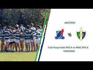 Rugby - Pueyrredon vs San Martin M15 A - 15/03/2026