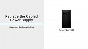 How to replace the cabled power supply unit with dongle cable on a Dell EMC PowerEdge T150