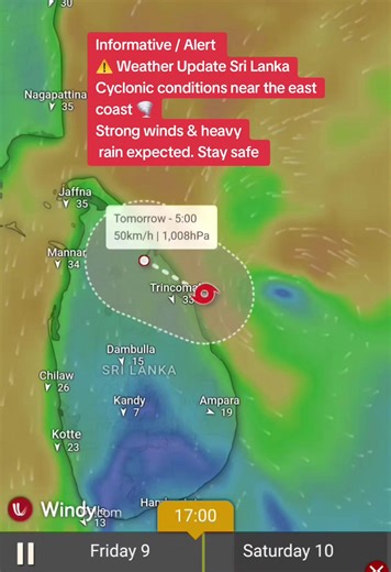 Informative / Alert ⚠️ Weather Update Sri Lanka Cyclonic conditions near the east coast 🌪️ Strong winds & heavy rain expected. Stay safe and stay informed. #SriLanka #cyclone #weatherupdate #staysafe #slnews