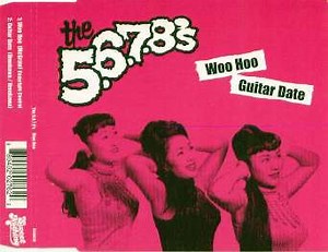 The 5.6.7.8's - Woo Hoo / Guitar Date