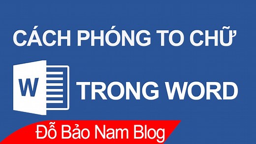 02 cách phóng to chữ trong Word nhanh và đơn giả nhất