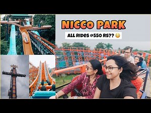 Nicco Park Kolkata | All Rides JUST 550 RS. | Nicco Park Ticket Price | Nicco Park Vlog