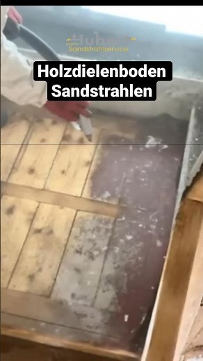 Holzboden abschleifen, Holz Sandstrahlen