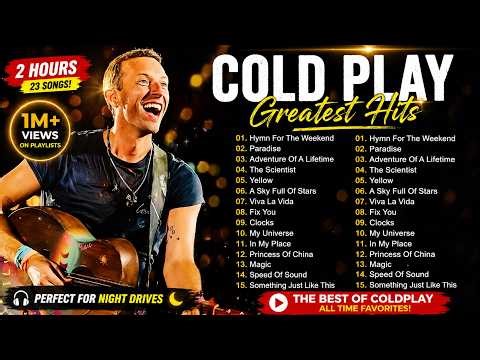 Coldplay Greatest Hits 2026 🌙 Best Songs Playlist | Yellow, Paradise, Hymn For The Weekend