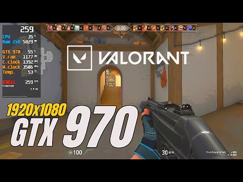 GTX 970 / Valorant / 1080p / Low Quality Settings
