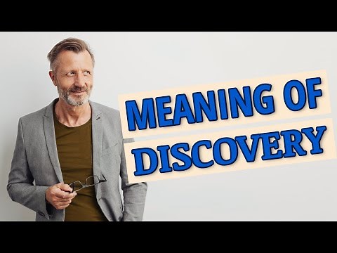 Discovery | Meaning of discovery