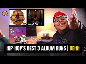 Hip-Hop’s BEST 3-Album Runs Pt. 1 | Dead End Hip-Hop Conversations