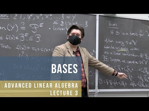 Advanced Linear Algebra 3: Bases