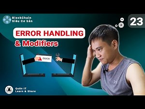 Error handling & Modifiers | Blockchain cơ bản #23