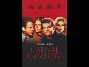 Carnal Knowledge - Classic Movie Review