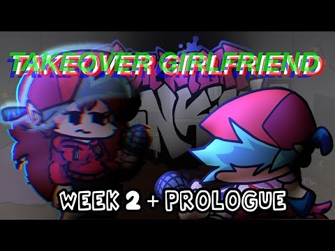 Takeover Girlfriend Update! (Week 2) | FNF The TAKEOVER Mod