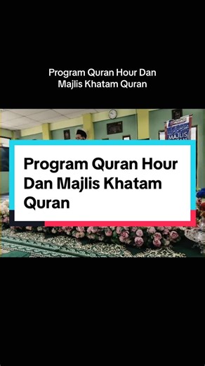 Program Quran Hour Dan Majlis Khatam Quran #ketagihan #free