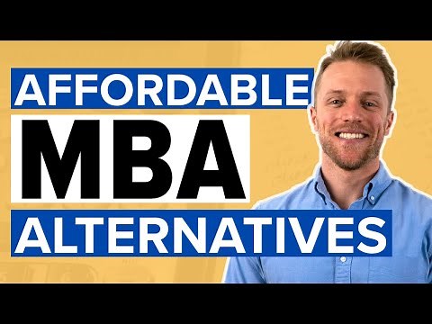 MBA Cost: 4 Cheap Alternatives To Getting An MBA (Must Watch)