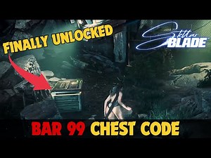 How to Unlock Bar 99 Chest | Stellar Blade