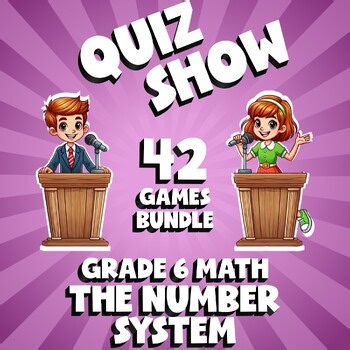 42 QUIZ SHOW Math Games - The Number System - Grade 6 No Prep Review Activity