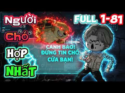 Sinh Tồn Quy Tắc Quái Đàm: Người Chó Hợp Nhất Đánh Tan Quỷ Dị Full 1-81 | Mỳ Vietsub