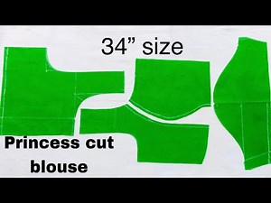 Princess cut blouse cutting || 34”size princess cut blouse