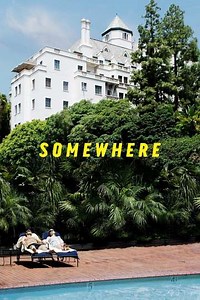 Somewhere (2011) - Movie