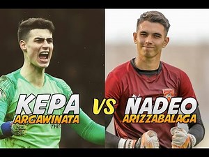 NADEO ARGAWINATA VS KEPA ARRIZABALAGA TOP SAVE 🔥🔥🔥 | FID FC
