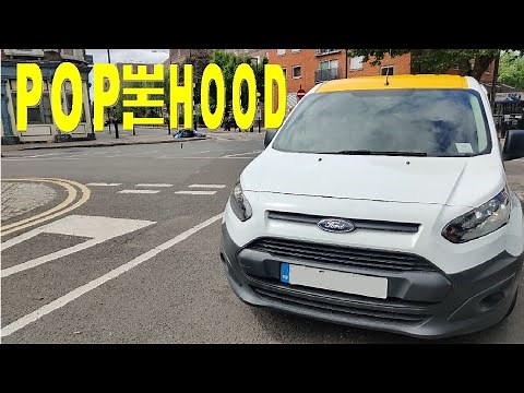 How to pop open the bonnet Ford transit Connect 2013 2014 2015 2016 2017 2018 2019 2020 2021 2022