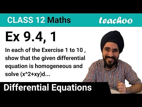 Ex 9.4, 1 - Show differential equation is homogeneous - Chapter 9 Class 12 - Teachoo