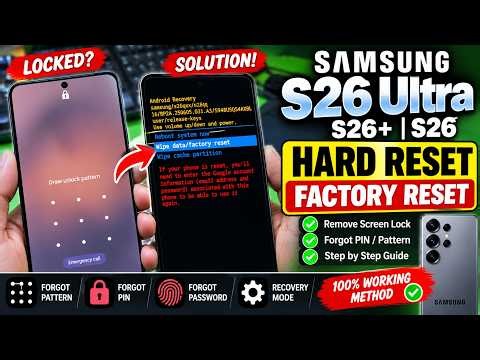 How to Hard Reset Samsung Galaxy S26 Ultra