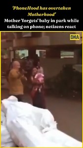 A woman apparently forgot her child while busy talking on the phone in a park. A video of the purported incident has gone viral on social media. It is not clear where the alleged incident took place. The video shows the woman walking briskly and talking on the phone while an elderly man comes running behind her with a child in his hands. The man can be heard shouting to grab the attention of the woman. #DNAUpdates | #ViralVideo | DNA India