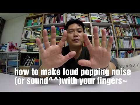 How to make loud popping sound with your fingers