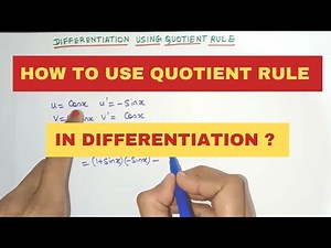 Quotient Rule in Differentiation | How to use Quotient Rule to find Derivatives?