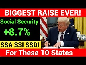 Social Security BOOST 2025 — SSA SSI SSDI Recipients In 10 States Getting the Biggest Raises!