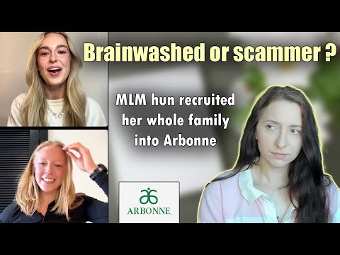 Whole family recruited into Arbonne | Brainwashed or a huge scammer? | #antimlm #arbonne